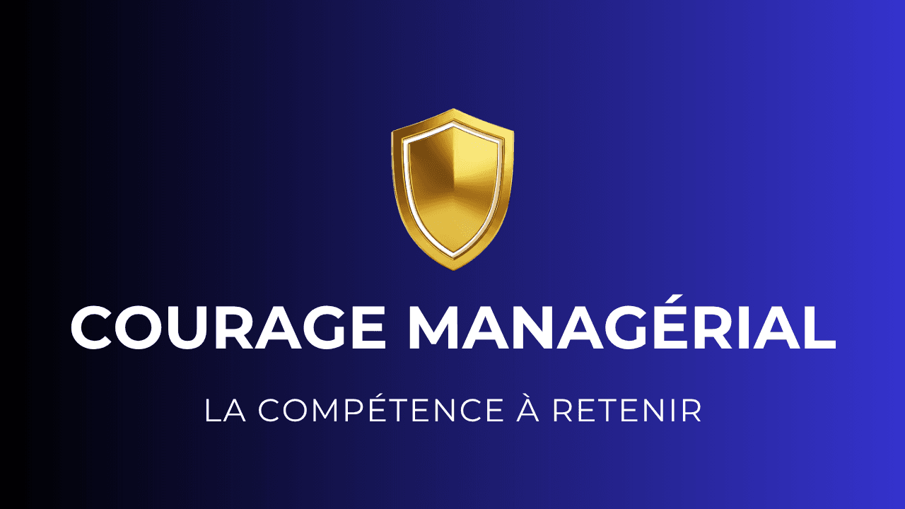 PLAYBOOK 1 — Courage managérial
